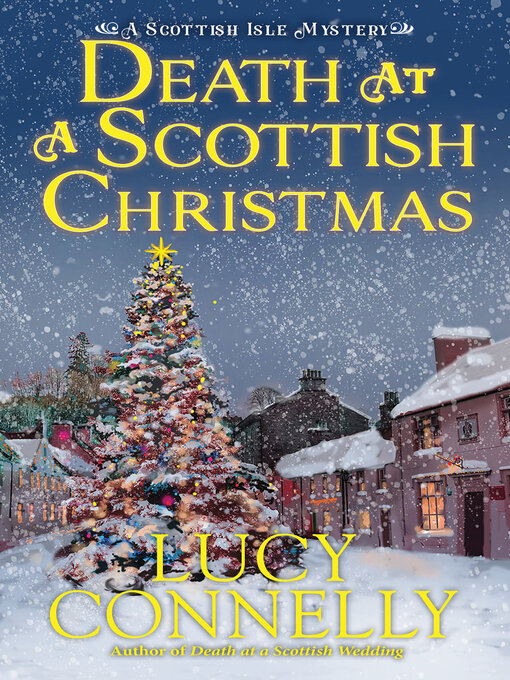 Title details for Death at a Scottish Christmas by Lucy Connelly - Wait list